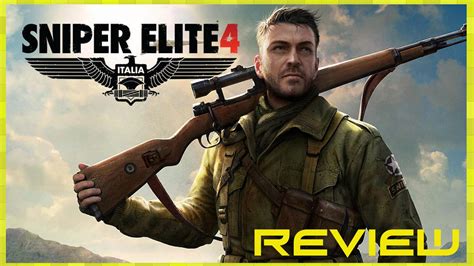 Sniper Elite 4 Review Buy Wait For Sale Rent Never Touch Youtube