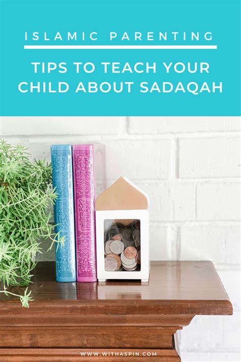 How To Teach Your Child About Sadaqah Islamic Parenting