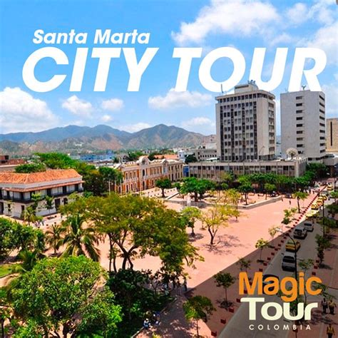 Welcome To Santa Marta Live It With A City Tour Know The Oldest City