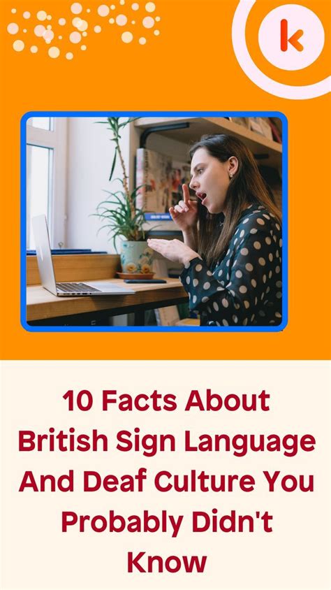10 Facts About British Sign Language And Deaf Culture You Probably Didn