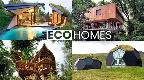 10 Eco Friendly And Sustainable Houses Green Building Design Youtube