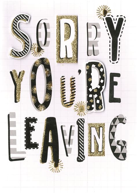 Sorry Youre Leaving Glitter Greeting Card Cards