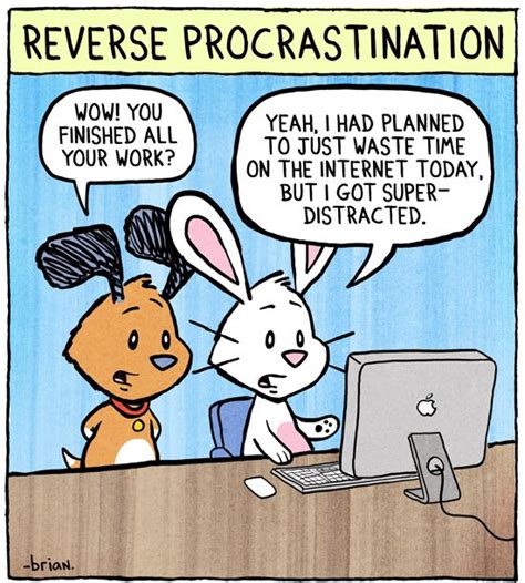 In some cases, it's a good thing to procrastinate. Work Humor | Reverse Procrastination | Shoebox Blog #work_cartoons #work_comics | Funny ...