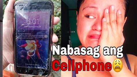 Nabasag Ang Cellphone Youtube