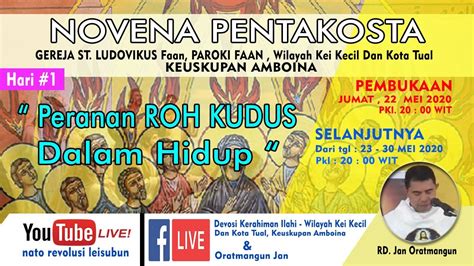 We did not find results for:  LIVE  Hari #1 PEMBUKAAN - NOVENA PENTAKOSTA : Peranan ...