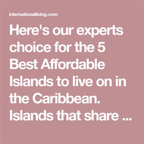 Heres Our Experts Choice For The 5 Best Affordable Islands To Live On