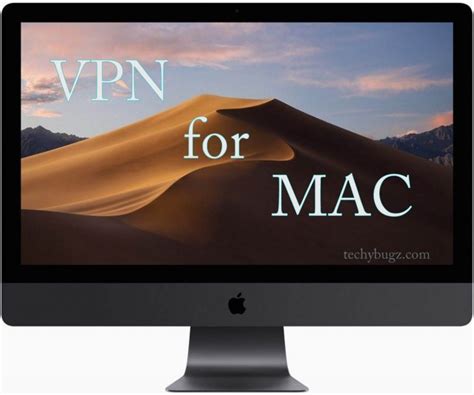 Vpn For Mac How To Setup And Use Vpn On Mac Techy Bugz