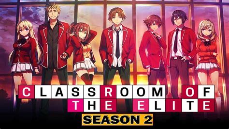 Classroom Of The Elite Season 2 News September 2021