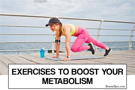 5 Effective Exercises That Boost Your Metabolism