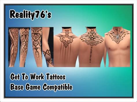 Realitysmblr Reality76′s Get To Work Tattoos Base Game Compatiblei
