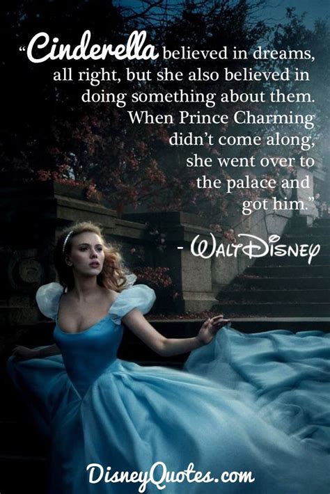 Walt Disney Walt Disney Quotes Disney Quotes Cinderella Quotes