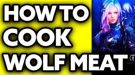How To Cook Wolf Meat In Black Desert Very Easy Youtube