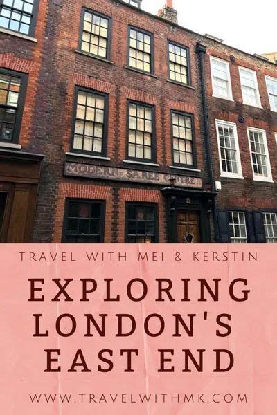 Exploring Londons East End • Travel With Mei And Kerstin East End