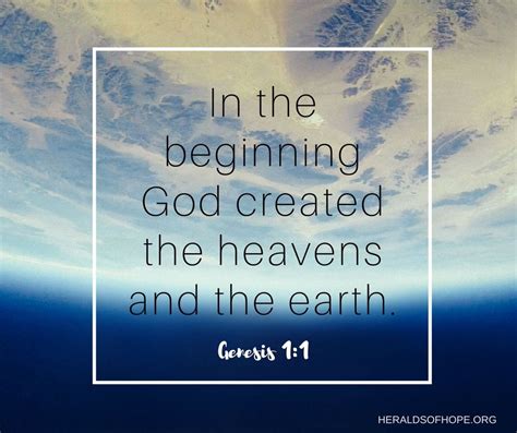 In The Beginning God Created The Heavens And The Earth 🌎 Genesis 11