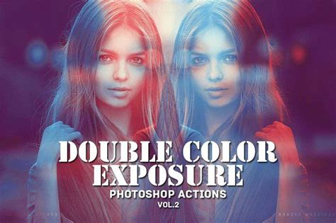 Double Color Exposure Actions Vol 2 Photoshop Actions Photoshop