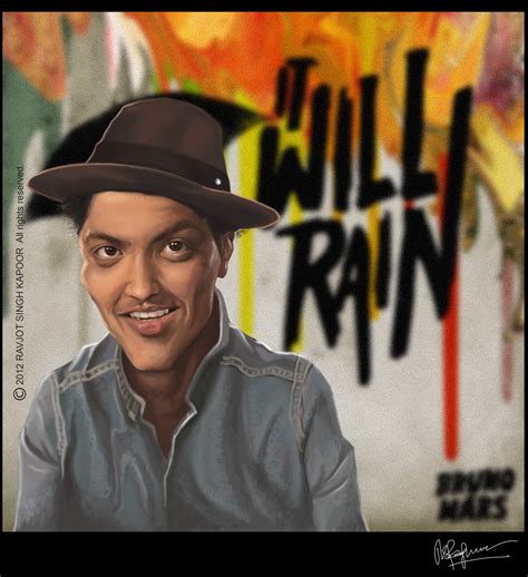 Ravz Creations Bruno Mars It Will Rain