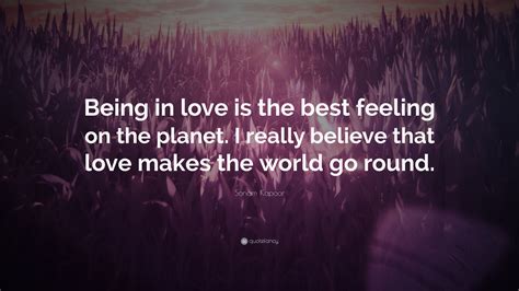Sonam Kapoor Quote Being In Love Is The Best Feeling On The Planet I