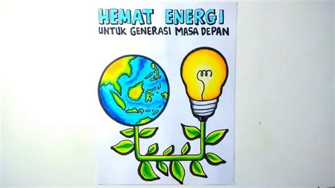 Gambar Poster Hemat Energi Yang Mudah Digambar Coretan