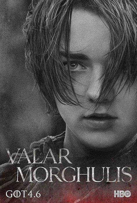 Valar Morghulis With Arya Poster Valar Morghulis Game Of Thrones