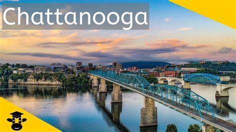 10 Things To Do In Chattanooga Tn For First Time Visitors