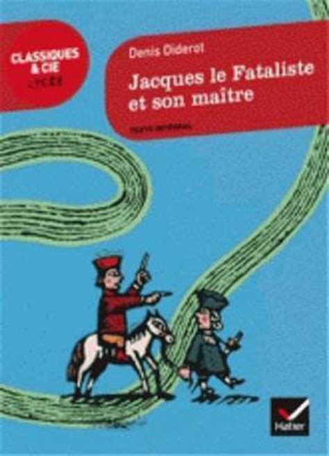 Jacques Le Fataliste Et Son Maitre Denis Diderot 9782218971662