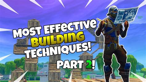 The Most Effective Building Techniques Fortnite Build Fight Guide Ep