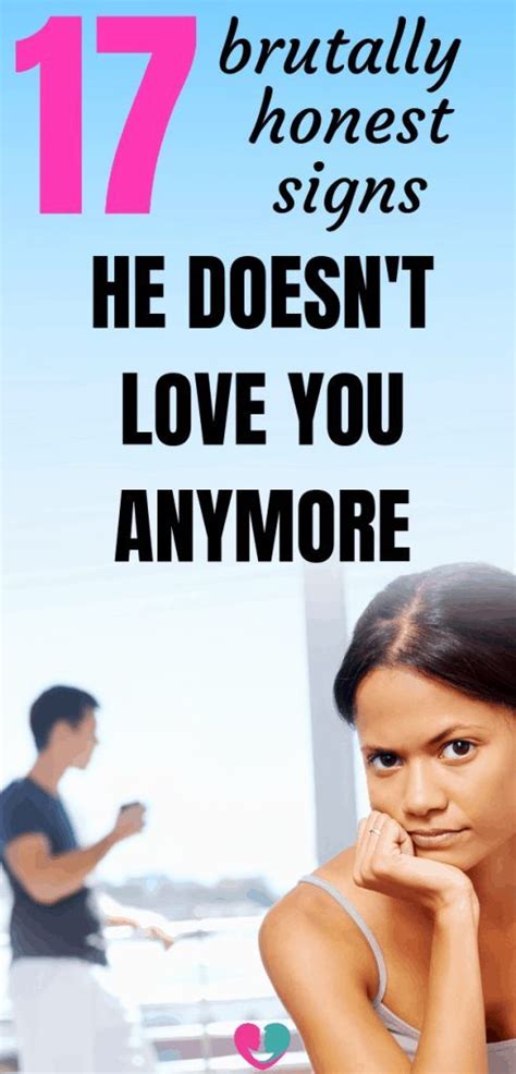 17 Signs He Doesnt Love You Anymore Best Relationship Advice