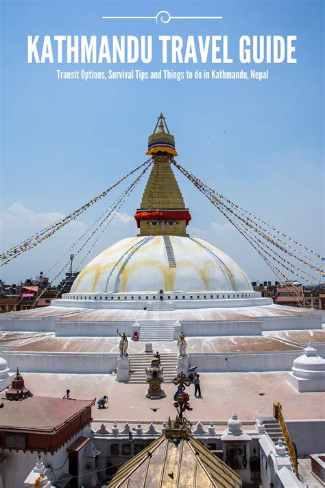 Kathmandu Travel Guide Visa Traveler Travel Guide Travel Kathmandu