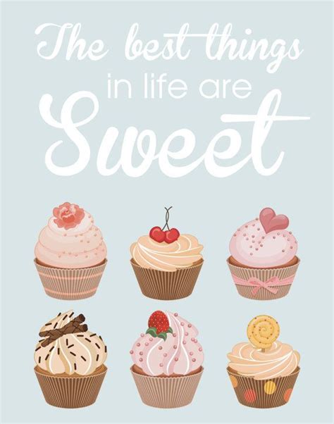 Cupcake Quote Poster The Best Things In Life Are Sweet Print Etsy