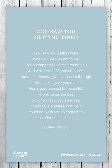 God Saw You Getting Tired Author Unknown A Collection Of Religious Funeral Poems That Help