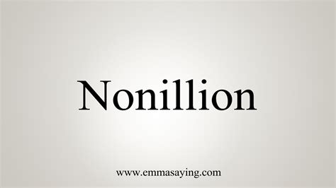 How To Say Nonillion Youtube