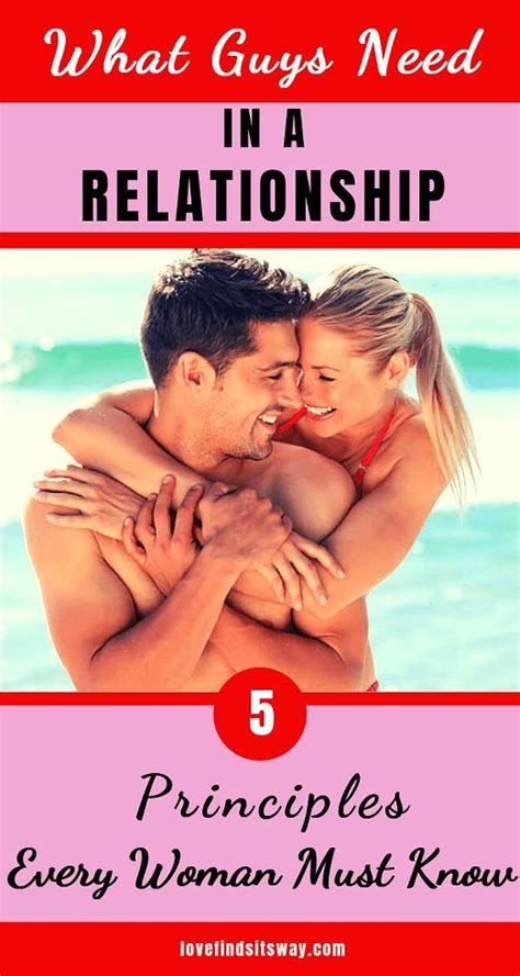 What A Guy Wants From You 5 Principles Women Should Know In 2020 Relationship What Men Want