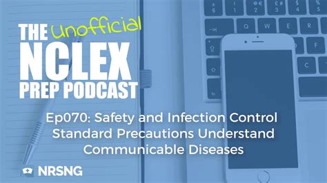 Ep070 Safety And Infection Control Standard Precautions Nclex Prep Podcast Youtube