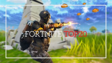 Fortnite Top 20 Plays Youtube