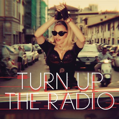 Madonna News Turn Up The Radio Single Artwork Revealed Video Premiere