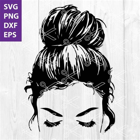 Hair Bun Svg Dxf Png Eps Messy Bun Svg Girl With Lashes Svg In
