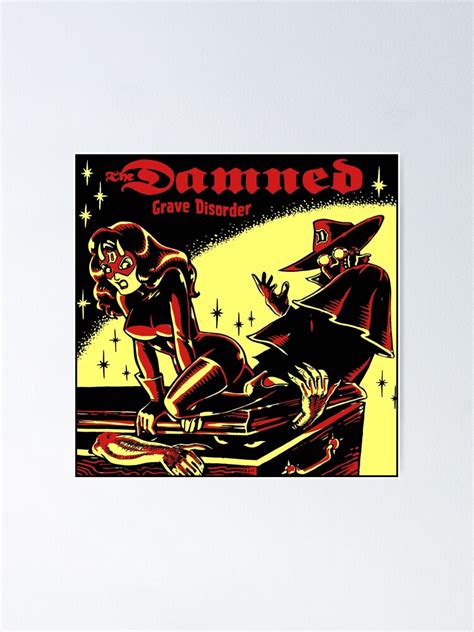 the damned grave disorder poster for sale by michmcnei redbubble