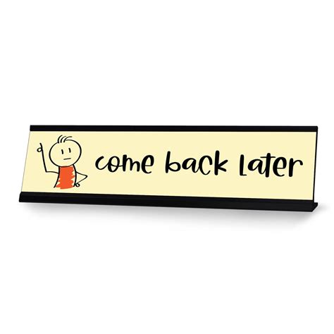 Come Back Later Stick People Desk Sign Novelty Nameplate 2 Etsy