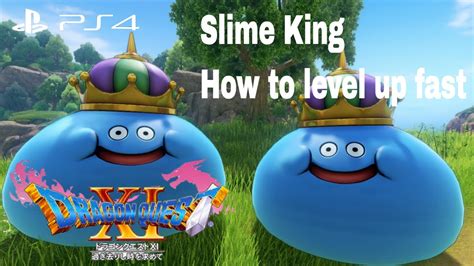 How To Level Up Fast Slime King Farming Location Dragon Quest Xi
