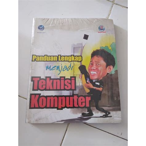 Jual Panduan Lengkap Menjadi Teknisi Komputer Shopee Indonesia