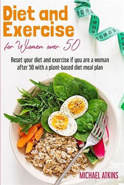 Diet And Exercise For Women Over 50 By Michael Atkins English