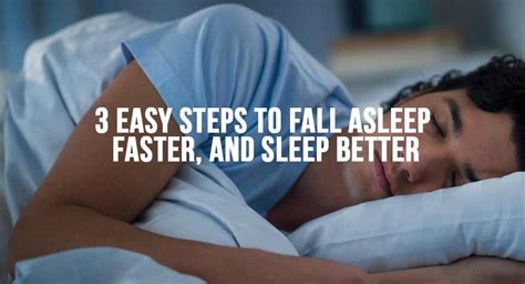 3 Easy Steps To Fall Asleep Faster And Sleep Better