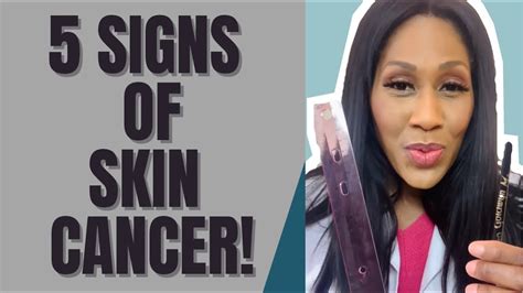 What Are Signs Of Skin Cancer A Doctor Explains Youtube