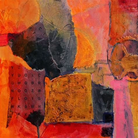 Carol Nelson Fine Art Blog Layers 3 Mixed Media Abstract Collage