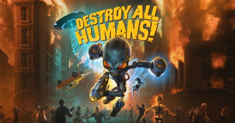 Prepare To Be Annihilated Again As Destroy All Humans Is
