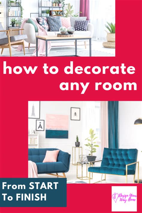 How To Decorate Any Room From Start To Finish In 10 Easy Steps Design