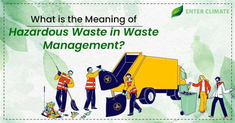What Is The Meaning Of Hazardous Waste In Waste Management