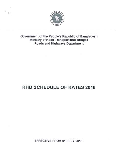 The bsr (both civil and electrical) ‐2018 is prepared and published primarily as a tool to assist in the estimation of project costs. RHD Schedule of Rates 2018