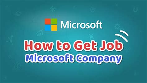 How to Get Job in Microsoft Company • Microsoft Careers Job Opportunities