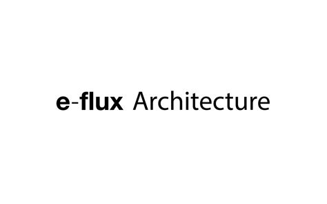 Architecture E Flux